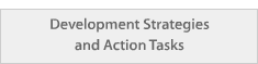 Development Strategies and Action Tasks