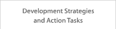 Development Strategies and Action Tasks